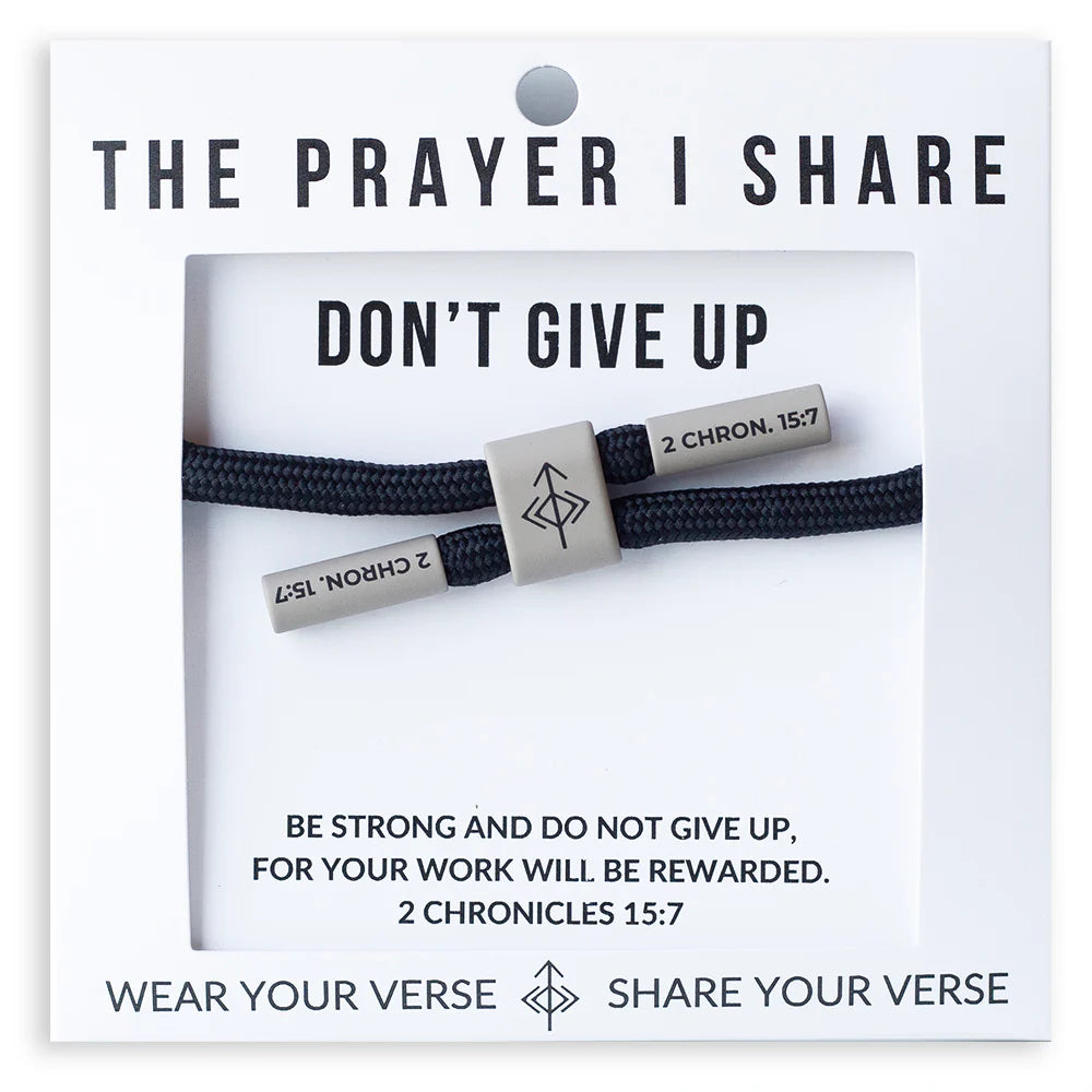 The Prayer I Share Bracelet Don't Give Up