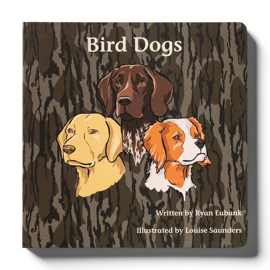 Explore The Outdoors Mossy Oak Edition Bird Dogs Children's Book