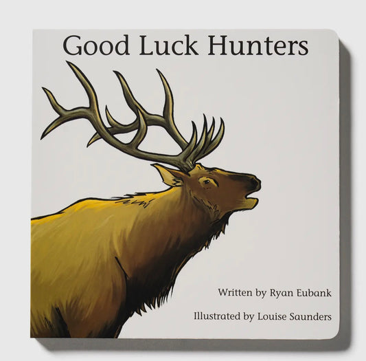 Explore The Outdoors Good Luck Hunters