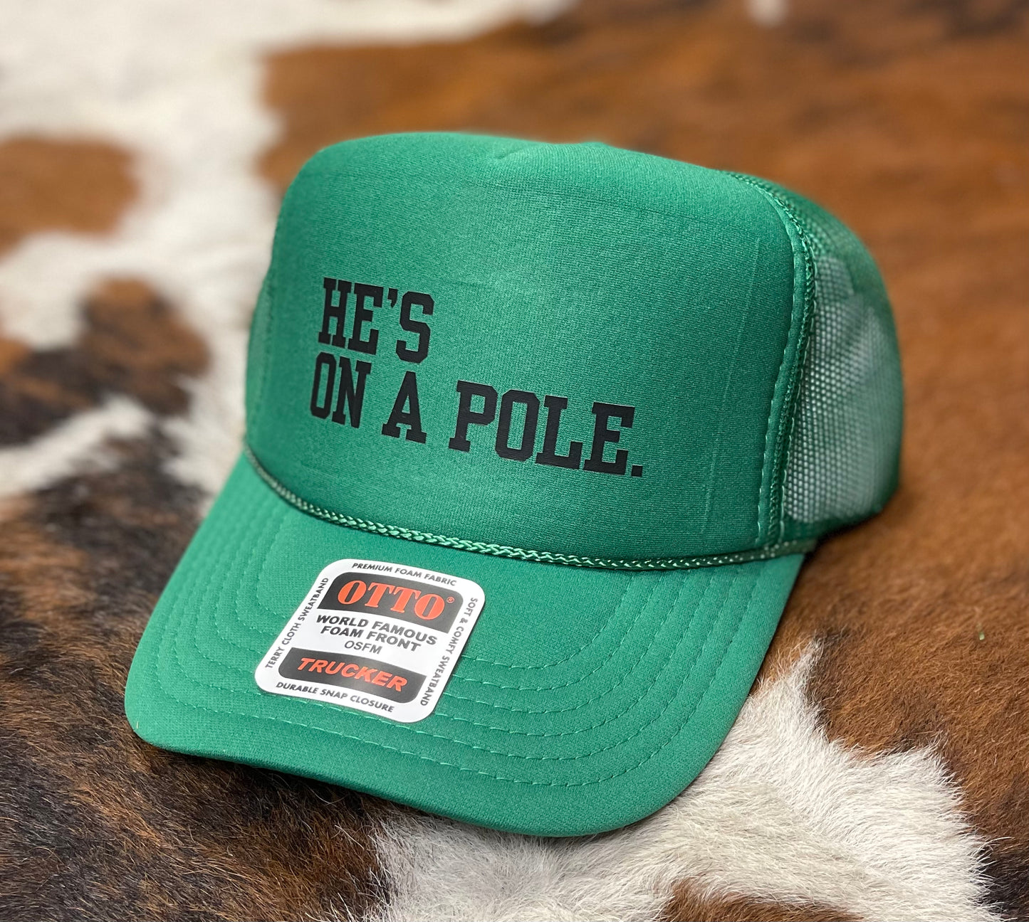 He's On A Pole Trucker Hat