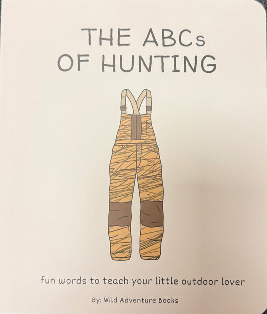 The ABCs Of Hunting