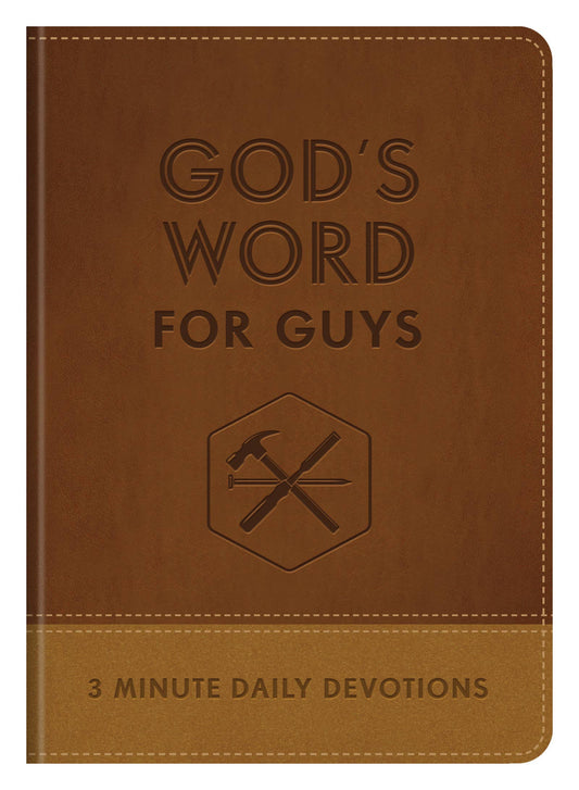 God's Word for Guys : 3-Minute Daily Devotions